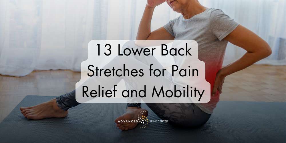 13 Lower Back Stretches for Pain Relief and Mobility